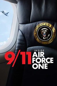9/11: Inside Air Force One - Movie