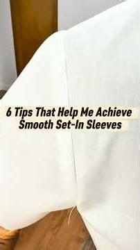 Struggling With Set-In Sleeves? 6 Tips That Changed Everything #shorts