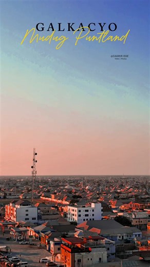 Exploring Galkacyo: Culture and Community Highlights