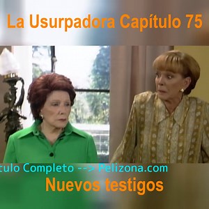 Capítulo Completo: https://pelizona.com/category/la-usurpadora/ La Usurpadora Capítulo 75 - Nuevos testigos #LaUsurpadora #SeriesDeTV #Peliculas #Completo #Telenovelas #Novelas #telenovela | La Usurpadora