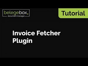 Invoice Fetcher integrieren – Automatisierte Rechnungen in der Belegebox