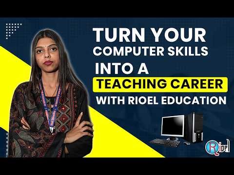 Turn Your Computer Skills into a Teaching Career with Rioel Education