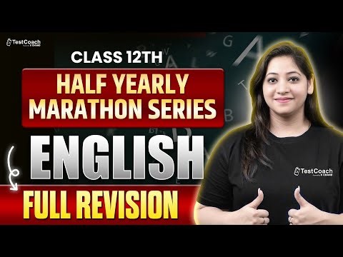 Half Yearly Exam Preparation 2025 | Class 12 English Marathon Revision | Question Paper Practice