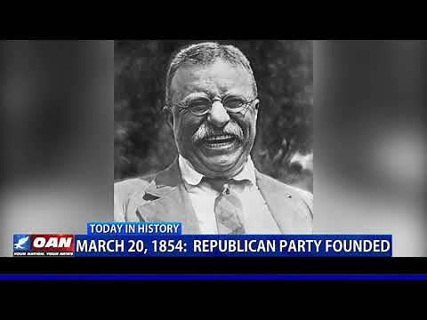 Today In History - Republican Party Founded