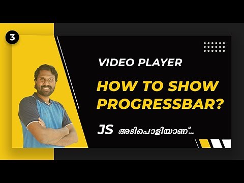 21 | #3 | How To Show The Progress Bar | Custom Video Player Using JavaScript | Web Diary
