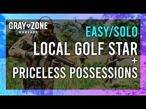 Local Golf Star // Priceless Possessions | Gray Zone Warfare GUIDE | Mission Tutorial