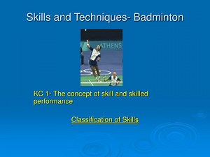 Skills and Techniques- Badminton - SlideServe