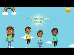 Who Built the Ark? | Bible Song for Kids