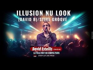 ULLISION NU LOOK DAVID B STEEL GROOVE PARIS 2023