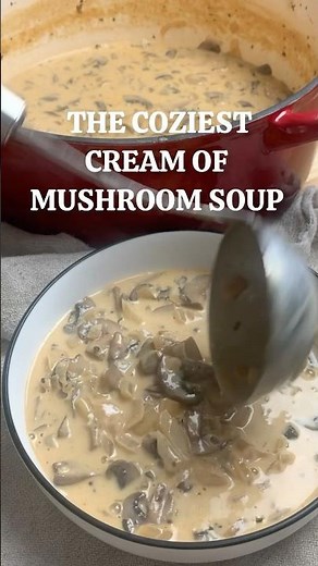 Best Ever Cream of Mushroom Soup 🍄