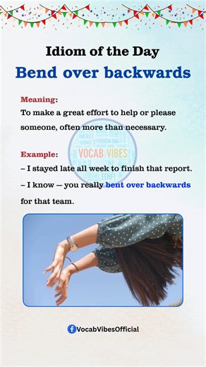 7.8K views · 99 reactions |  Idiom of the day: Bend over backwords #idioms #idiomas | Vocab Vibes | Facebook