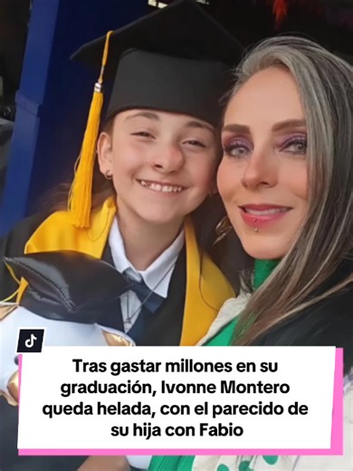 Tras gastar millones en su graduación, Ivonne Montero queda helada, con el parecido de su hija con Fabio#tendencia #televisa #telenovelas #viral #paratiiiiiiiiiiiiiiiiiiiiiiiiiiiiiii