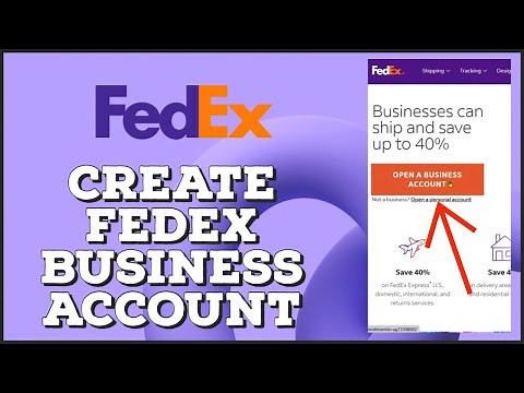 How to Create/Open Fedex Business Account 2024?