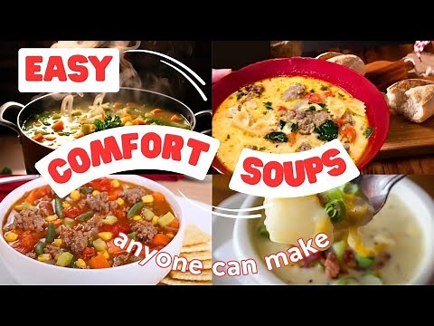Creamy Comfort Soups That Are Ridiculously Easy to Make!