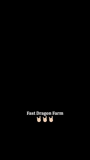 #fastdragonfarm