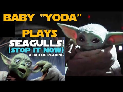 Baby Yoda "Seagulls (Stop It Now!)" - Mandalorian meme, Star Wars