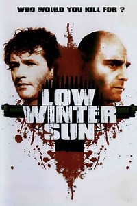 Low Winter Sun - Movie