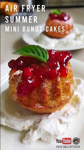 Air Fryer Summer Mini Bundt Cakes | PUTU BALI KITCHEN