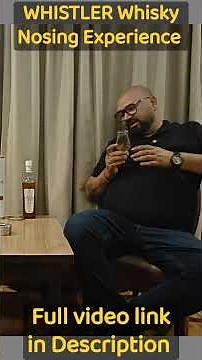 WHISTLER Whisky Nosing Experience ‪@nilgirikashyap‬ #whistler #whiskey #review