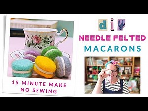Needle Felting For Beginners - 15 Minute Make