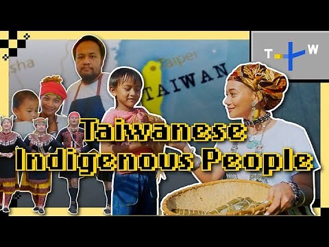 How Indigenous Taiwanese faced loss of identity, culture, and land