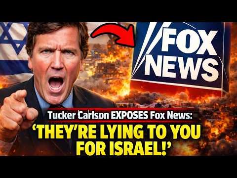 Tucker Carlson EXPOSES Fox News: 'They're Lying To You For Israel!'