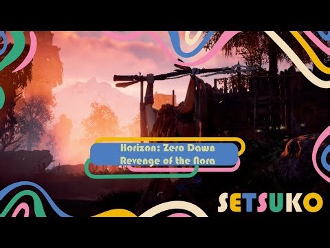HORIZON ZERO DAWN - Revenge of the Nora | No Commentary