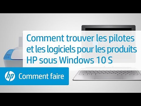 Comment trouver les pilotes et les logiciels pour les produits HP sous Windows 10 S | HP Support