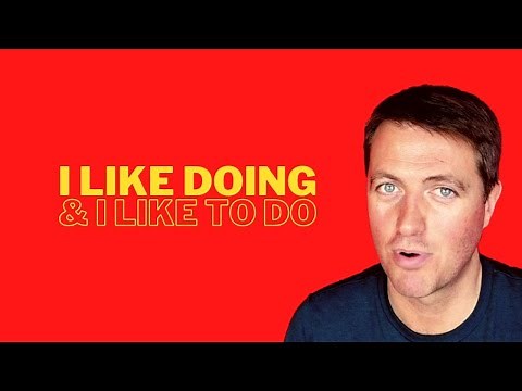 I LIKE DOING and I LIKE TO DO | Common mistakes in English