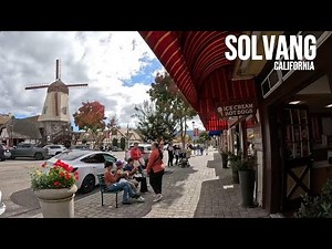 SOLVANG, CALIFORNIA Walking Tour [4K]