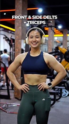 Front & side delt + tricep