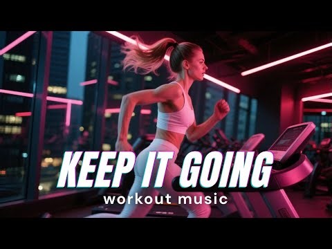 Workout Music 2026 💪 EDM House Fitness Mix | Keep Moving Forward