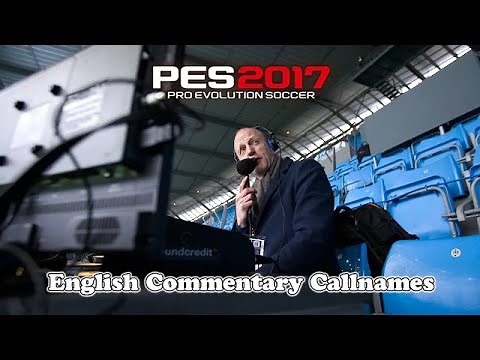 PES 2017 English Commentary Callnames Update V.17 Last Updated 22/04/2024