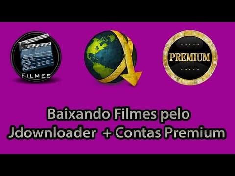 Baixando Filmes pelo Jdownloader + Contas Premium