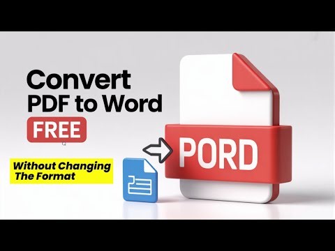 How to Convert PDF to Word Without Changing the Format | 2026
