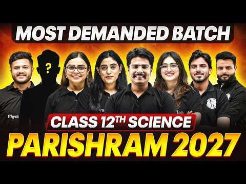 PARISHRAM 2027 Biggest Surprise 😱 | New Faculty Reveal | Class 12 Science