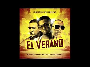Full Mixtape: Fouradi & Jayh - EL VERANO (Mixed by Dj Irwan & hosted by Jandino Asporaat)