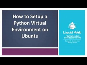 How To Setup A Python Virtual Environment in Ubuntu 18.04