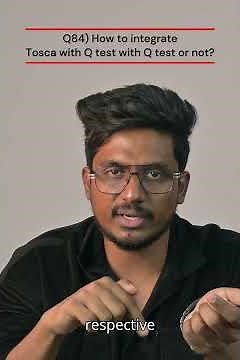 Q84) How to integrate Tosca with Q test with Q test or not?