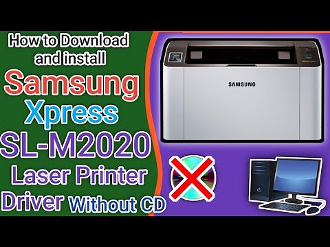 Samsung Xpress SL M2020 Laser Printer USB Driver Setup. Samsung Driver how to Download and install.