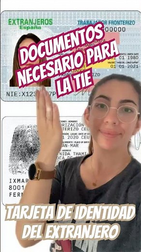 TIE | Documentos necesarios para solicitar la tarjeta de identidad del extranjero en España 🇪🇸