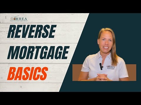 Reverse Mortgage Basics
