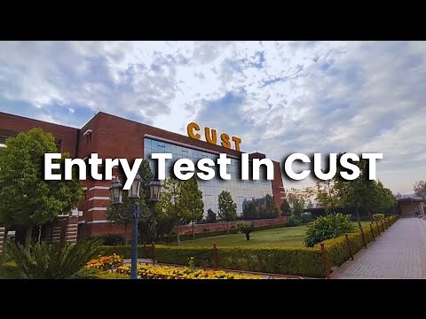 CUST Entry Test | Mujahid Vlogs | Capital University Of Science And Technology