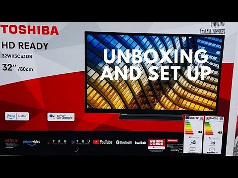 Toshiba 32 inch Smart tv | UNBOXING SETUP | London UK