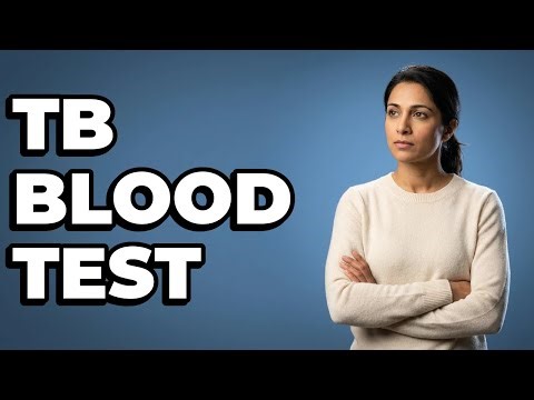 What Is a TB IGRA Blood Test?