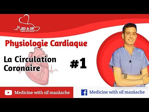 5.1/ La Circulation Coronaire [partie 01] | Physiologie 2ème MED