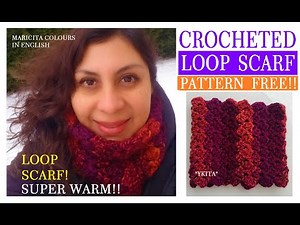 Crocheted Loop Scarf "Ykita" Pattern Free by Maricita Colours in English