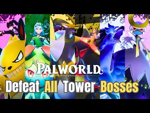 Palworld - How to DEFEAT all the TOWER BOSSES