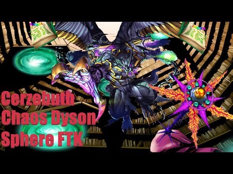 Yu-Gi-Oh Cerzebuth, Chaos Dyson Sphere FTK