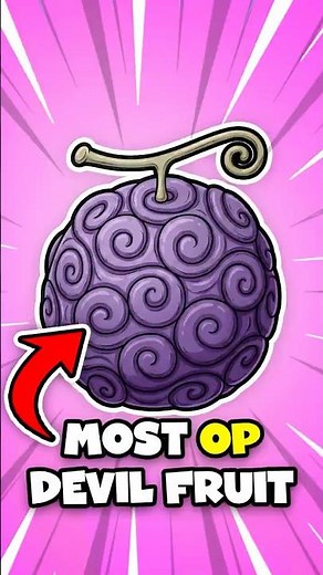 The MOST OP Devil Fruit in One Piece!!!!